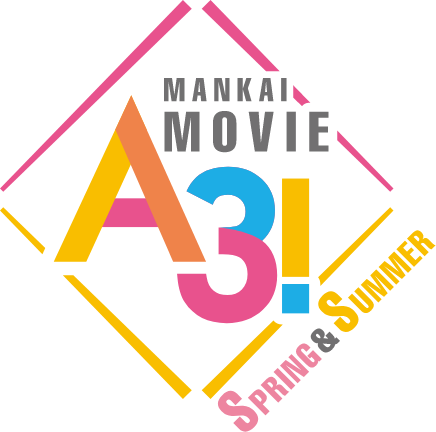 MANKAI MOVIE『A3!』SPRING & SUMMER