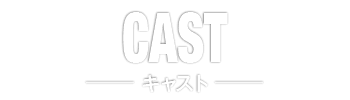 cast