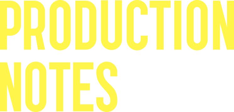 PRODUCTION NOTE